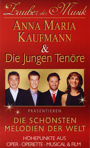 Anna Maria Kaufmann & Die Jungen Tenöre
