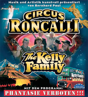 Circus Roncalli & The Kelly Family