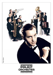 Max Raabe und Das Palastorchester