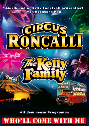 Circus Roncalli & The Kelly Family