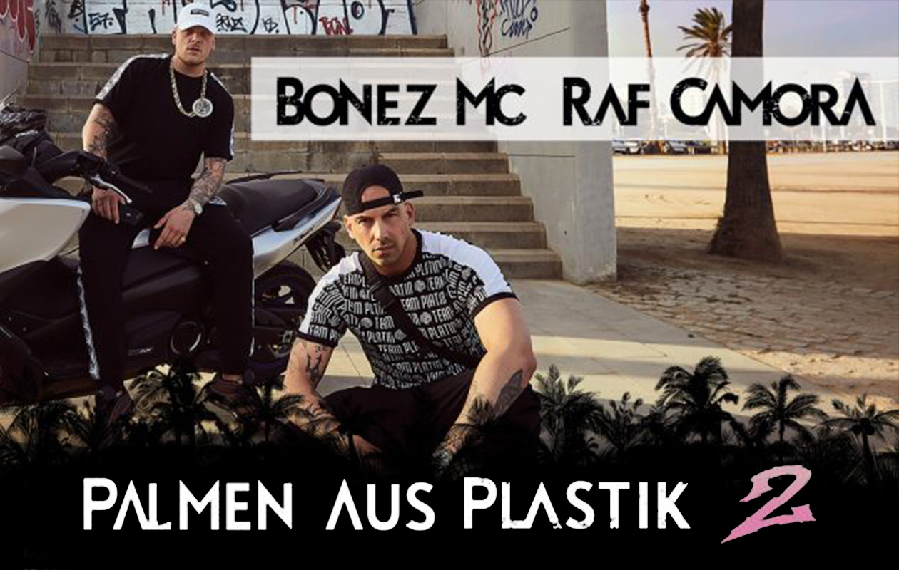 Bonez MC & RAF Camora