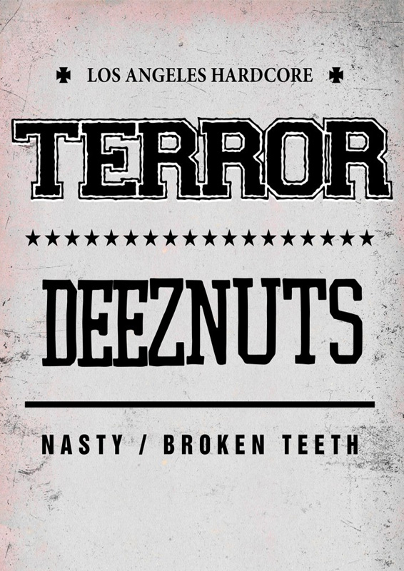 Terror + Deez Nuts