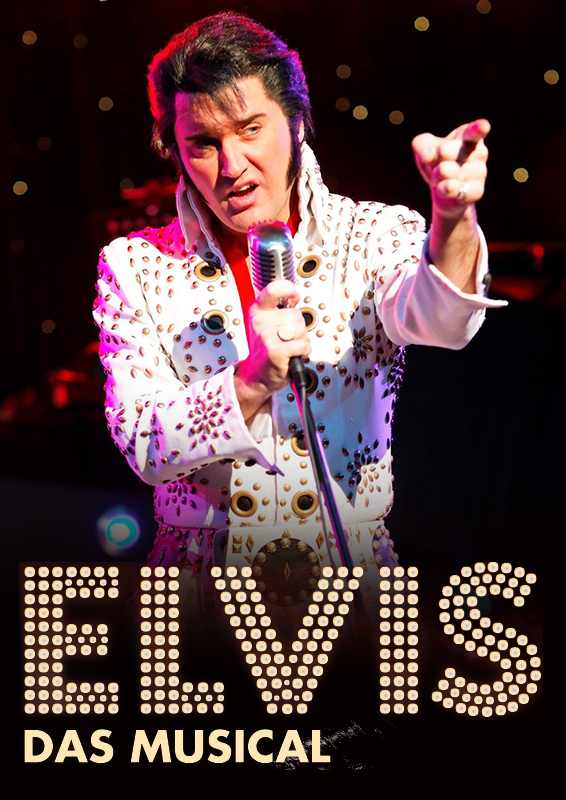 Elvis - Das Musical